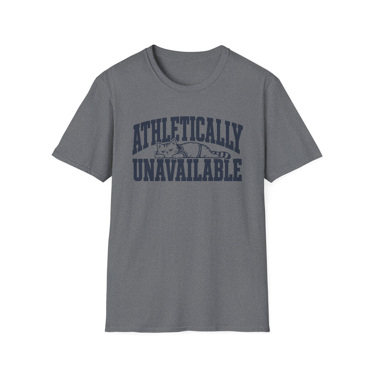 Athletically Unavailable T-Shirt