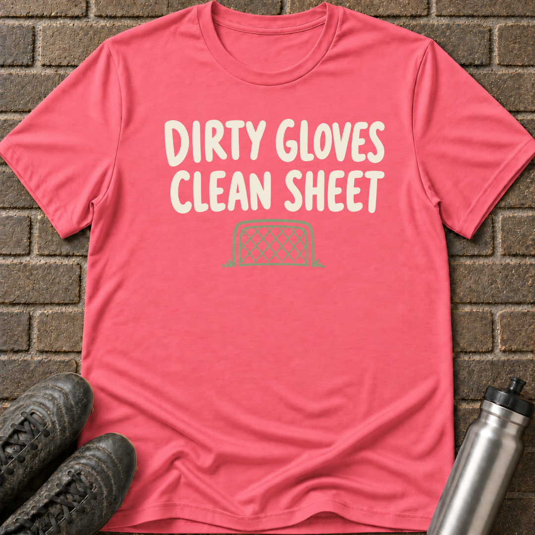 Dirty Gloves Clean Sheet T-Shirt