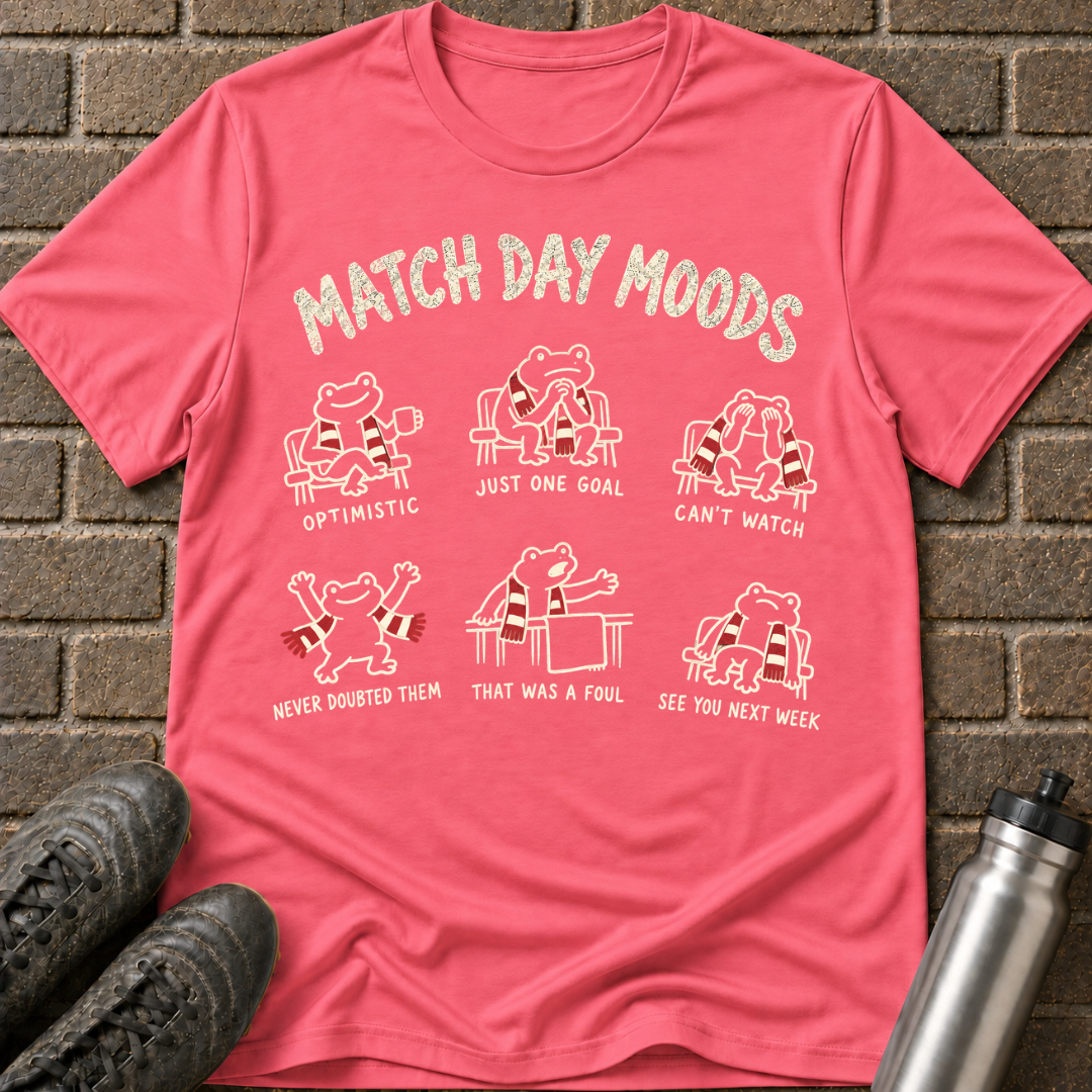 Match Day Moods T-Shirt