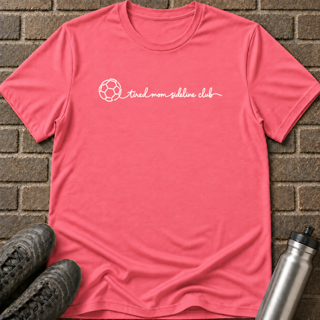 Tired Mom Sideline Club T-Shirt