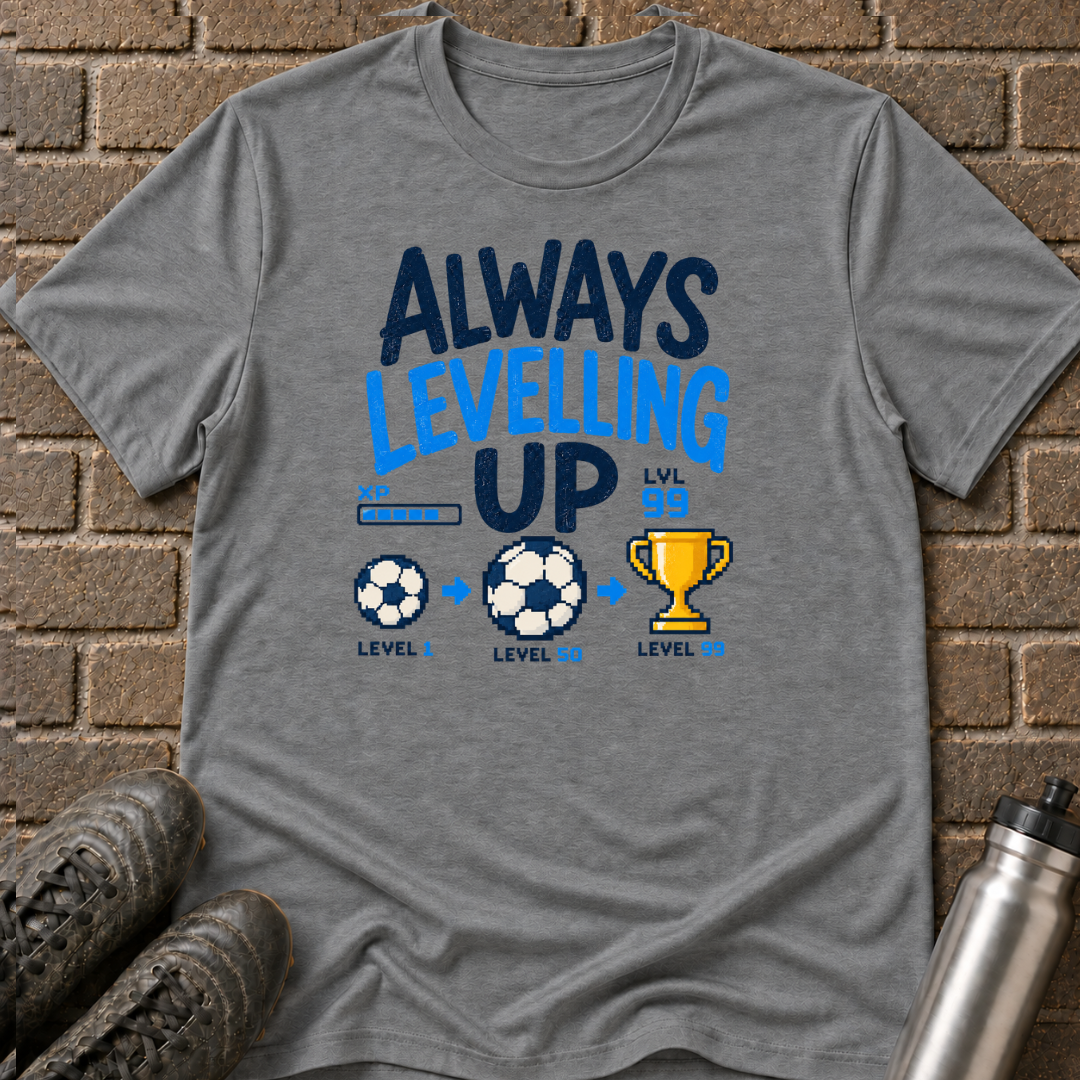 Always Levelling Up T-Shirt