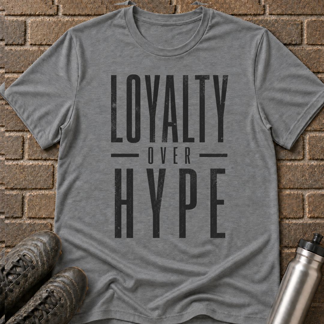 Loyalty Over Hype T-Shirt
