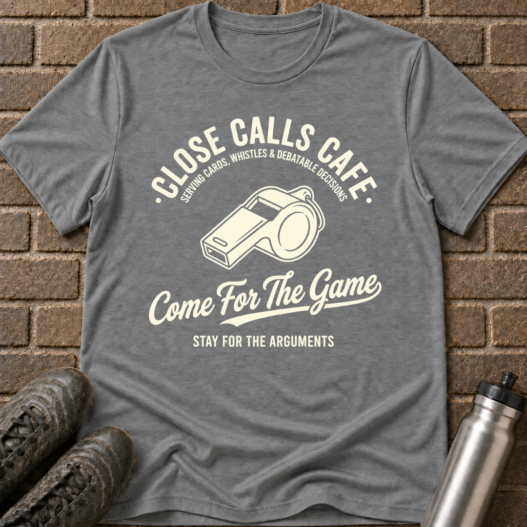 Close Calls Cafe T-Shirt