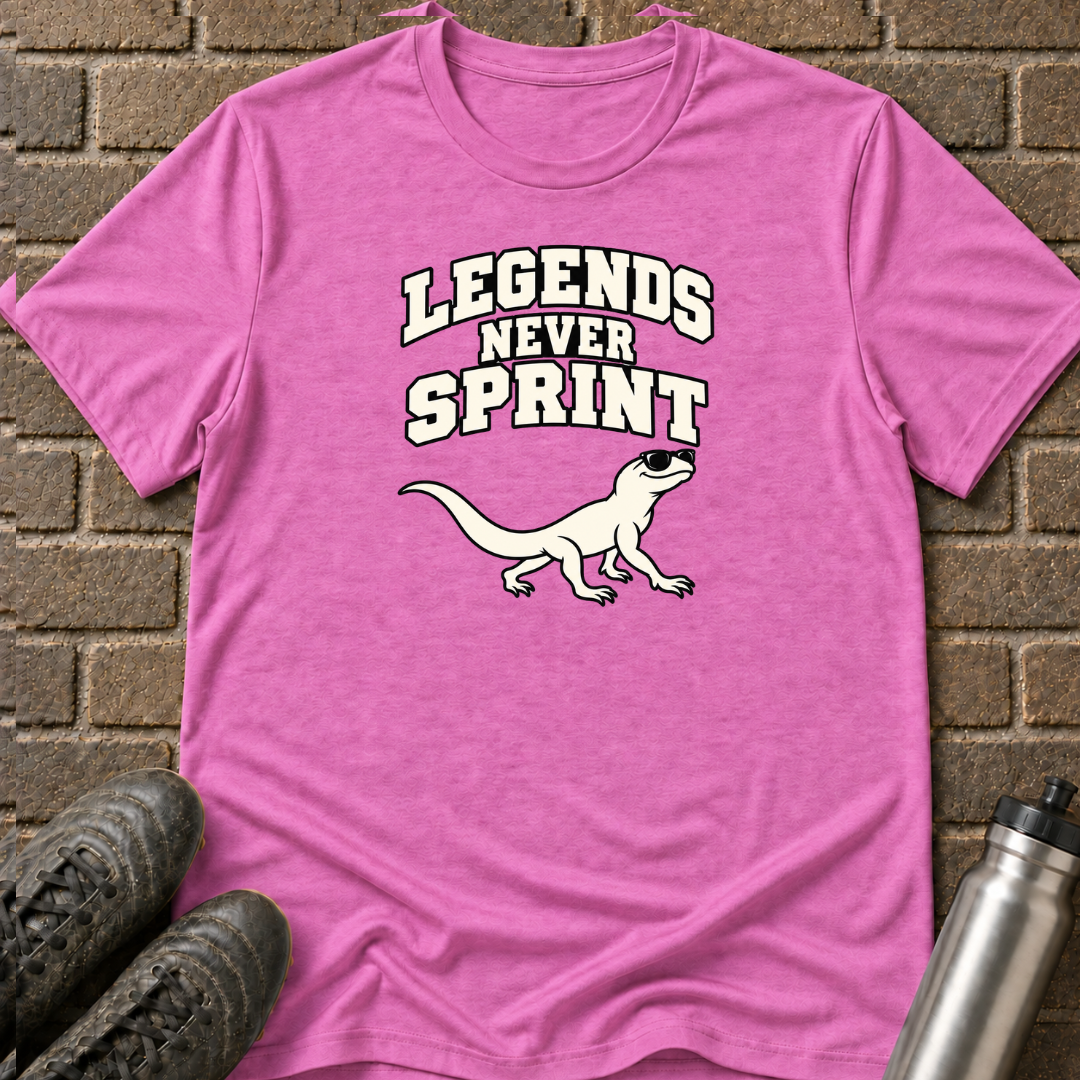 Legends Never Sprint T-Shirt