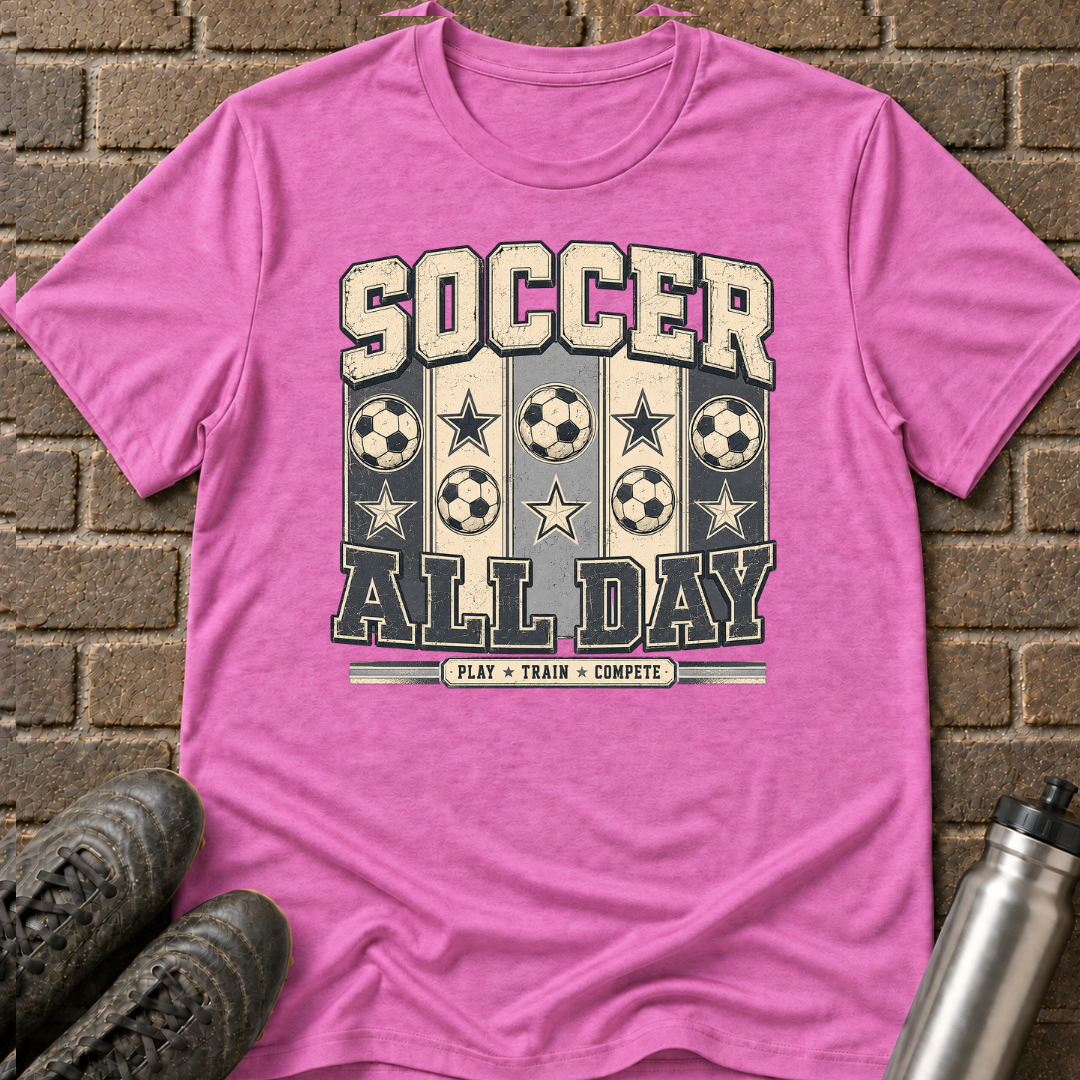 Soccer All Day T-Shirt