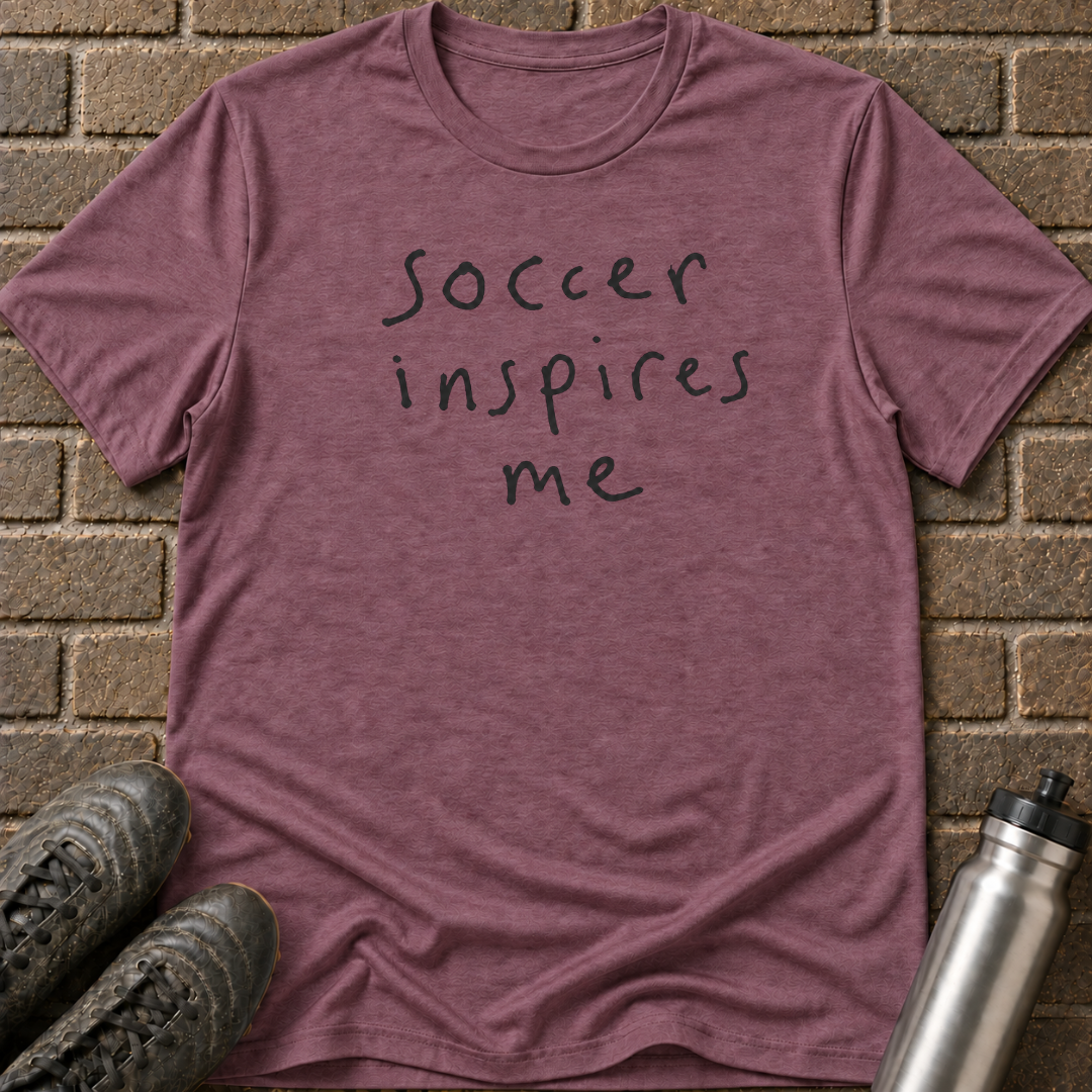 Soccer Inspires Me T-Shirt