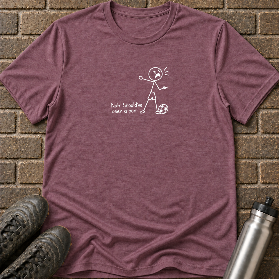 Should've Been a Penalty T-Shirt