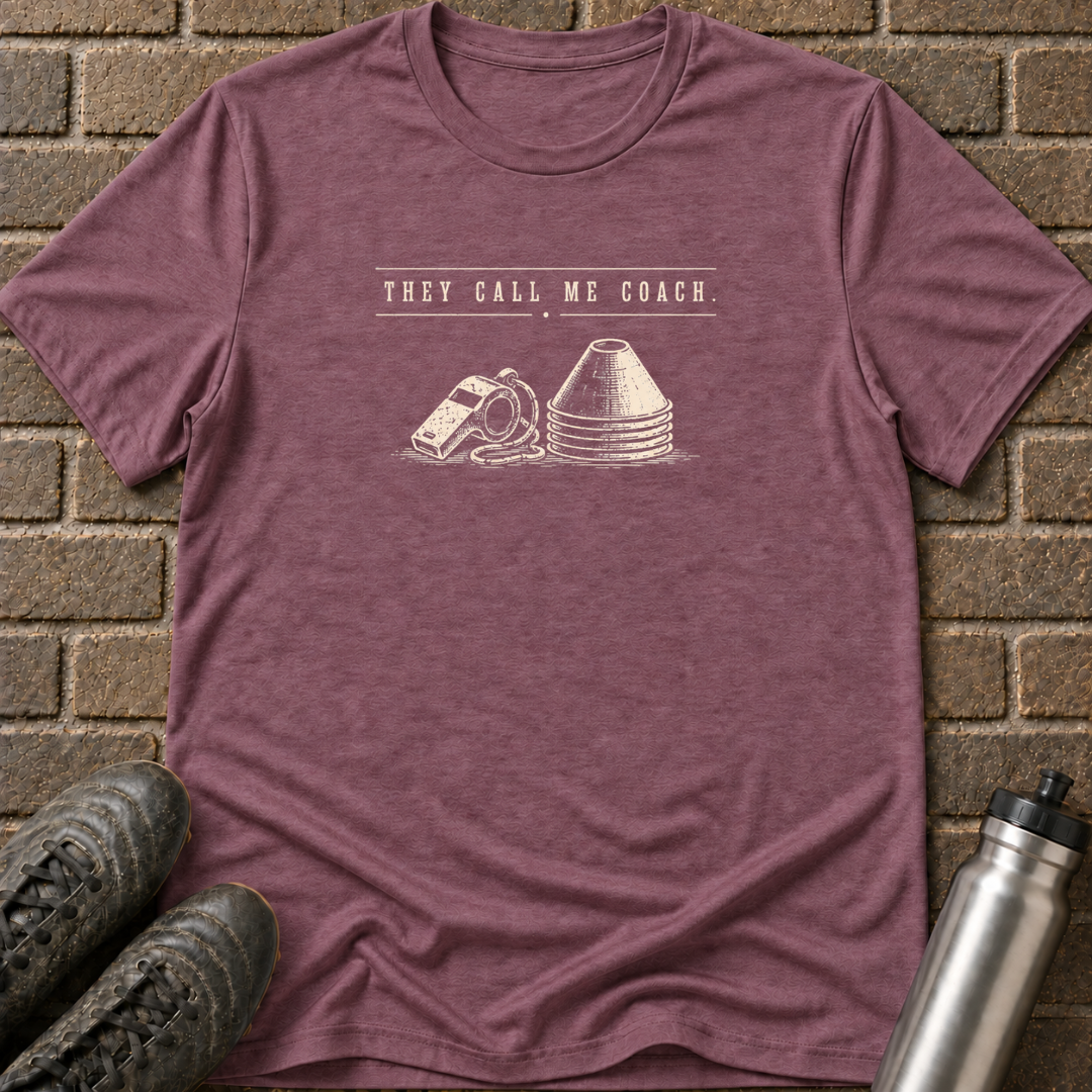 They Call Me Coach T-Shirt