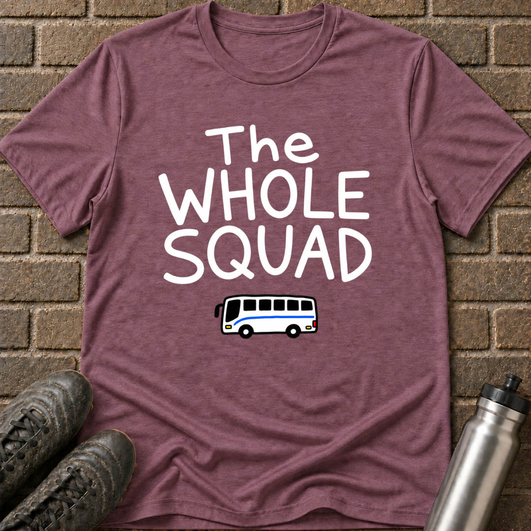 The Whole Squad T-Shirt