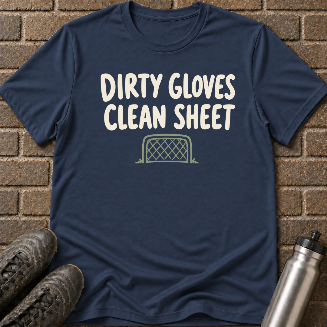 Dirty Gloves Clean Sheet T-Shirt