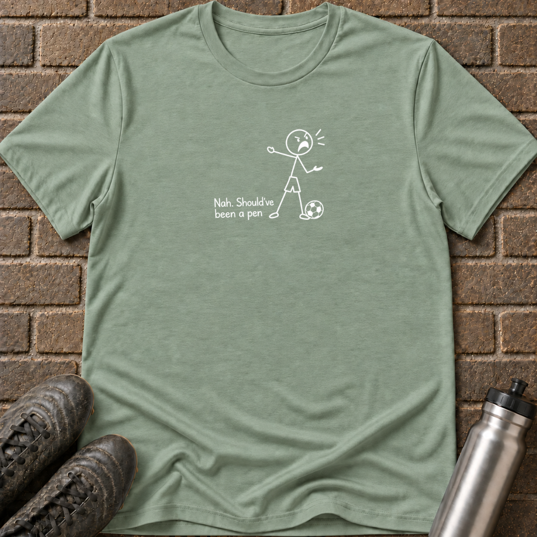 Should've Been a Penalty T-Shirt