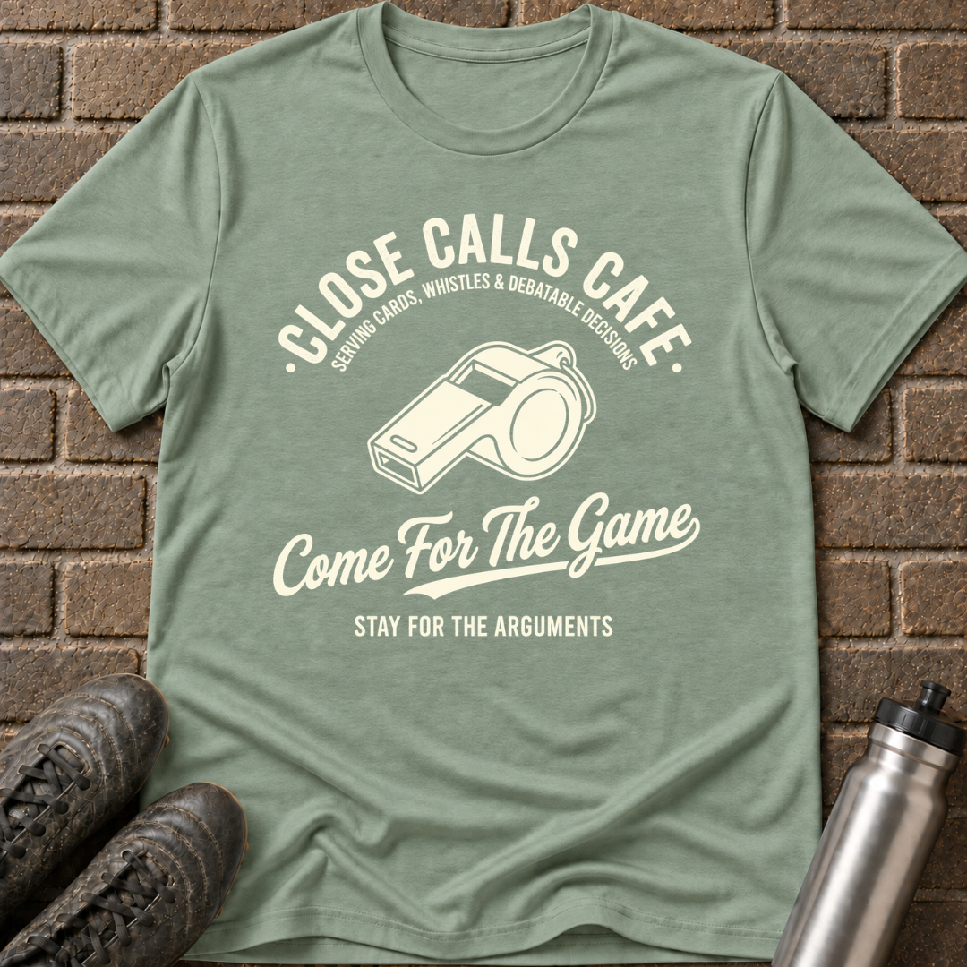 Close Calls Cafe T-Shirt