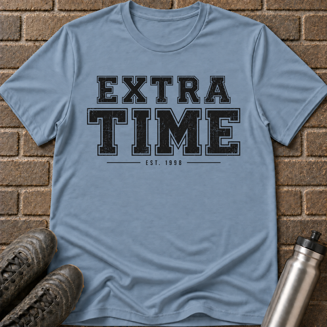 Extra Time T-Shirt