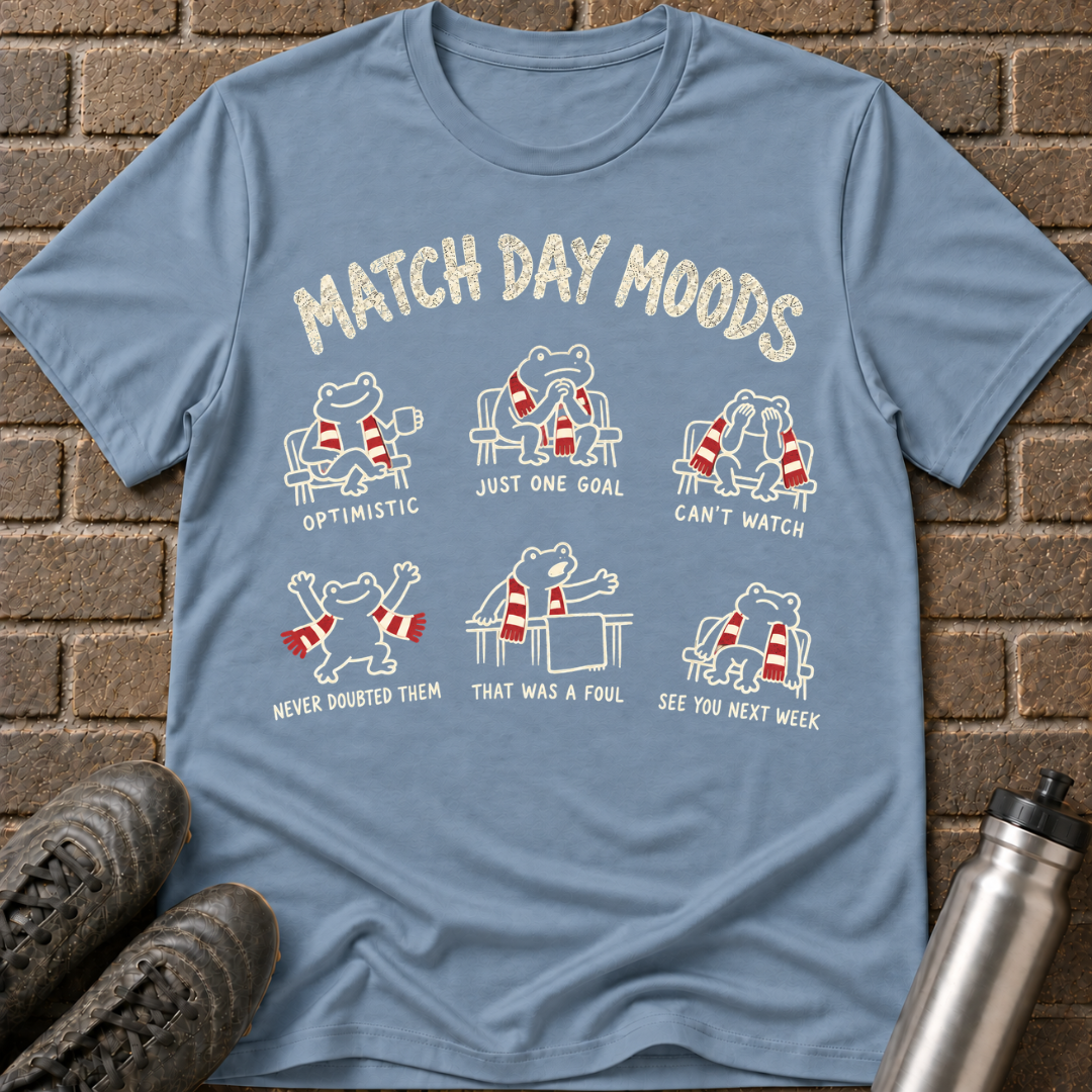 Match Day Moods T-Shirt