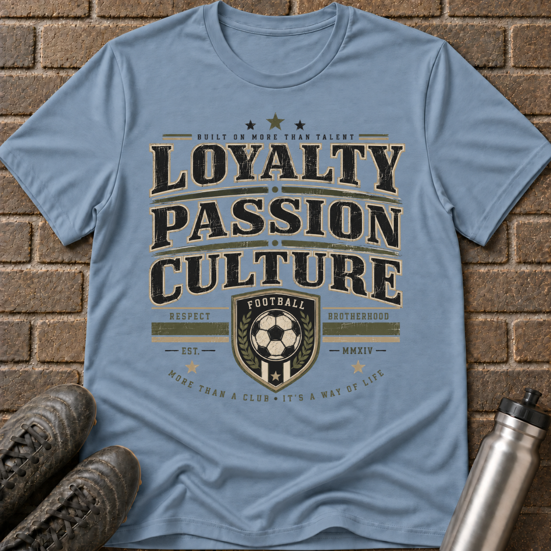 Loyalty Culture T-Shirt