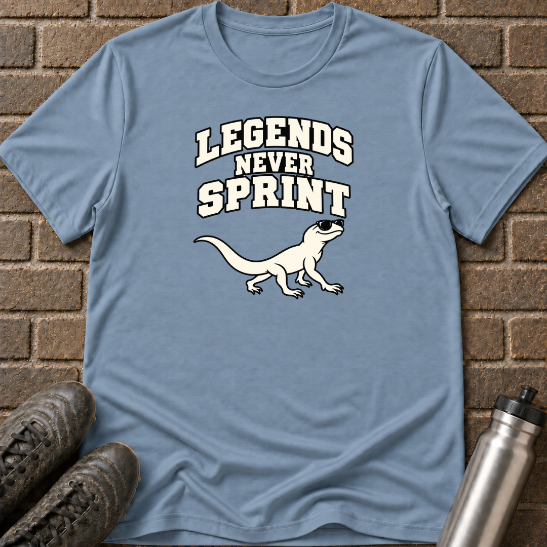 Legends Never Sprint T-Shirt