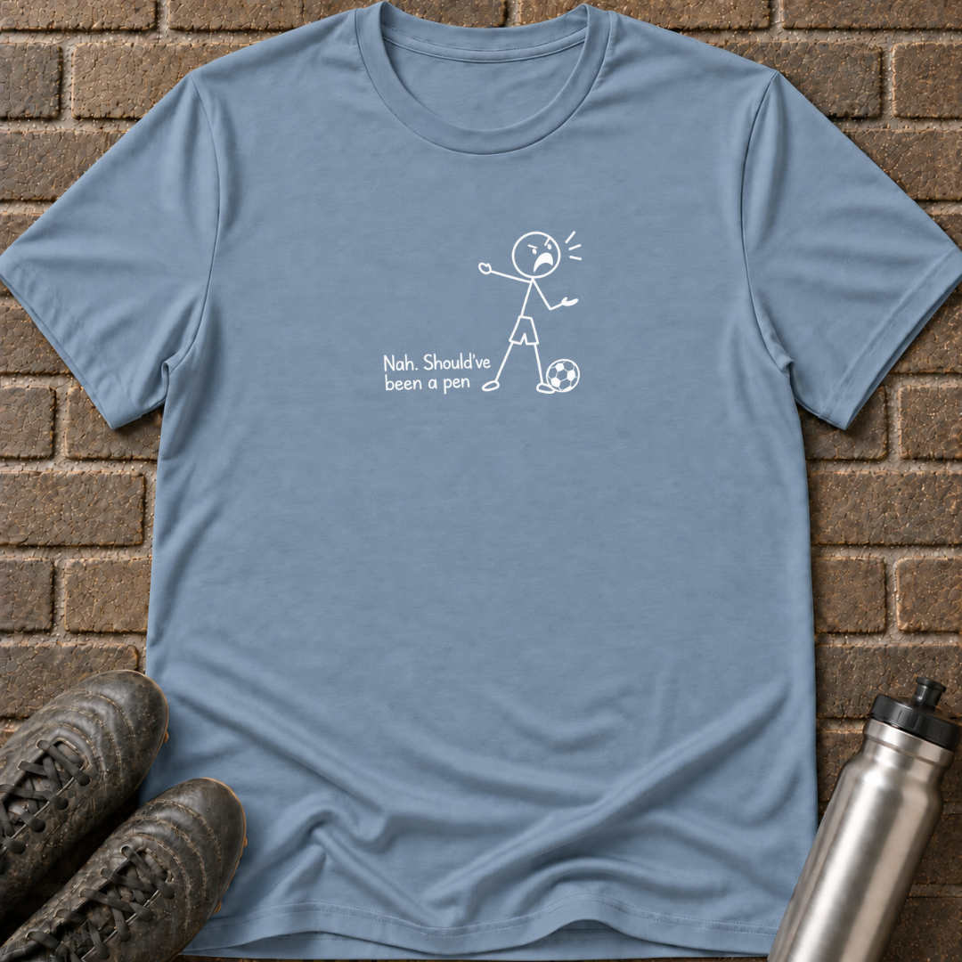 Should've Been a Penalty T-Shirt