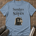 Sundays Are For Saves T-Shirt