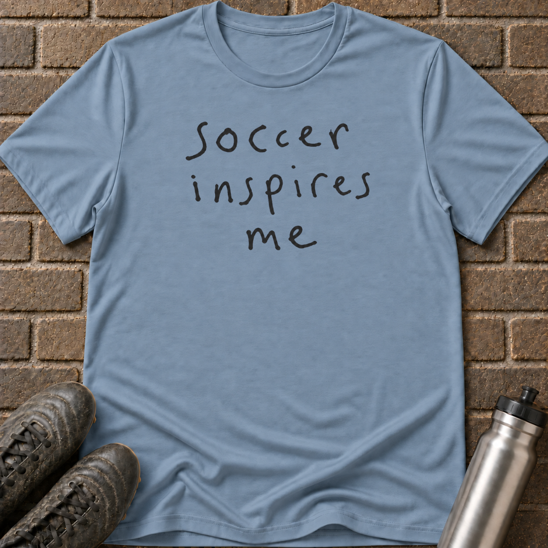 Soccer Inspires Me T-Shirt