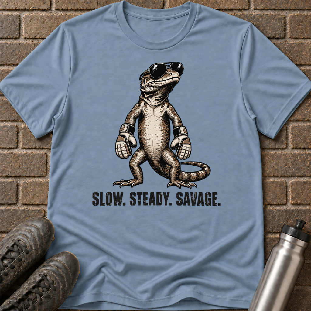 Slow Steady Savage T-Shirt
