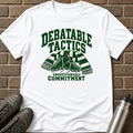 Debatable Tactics T-Shirt