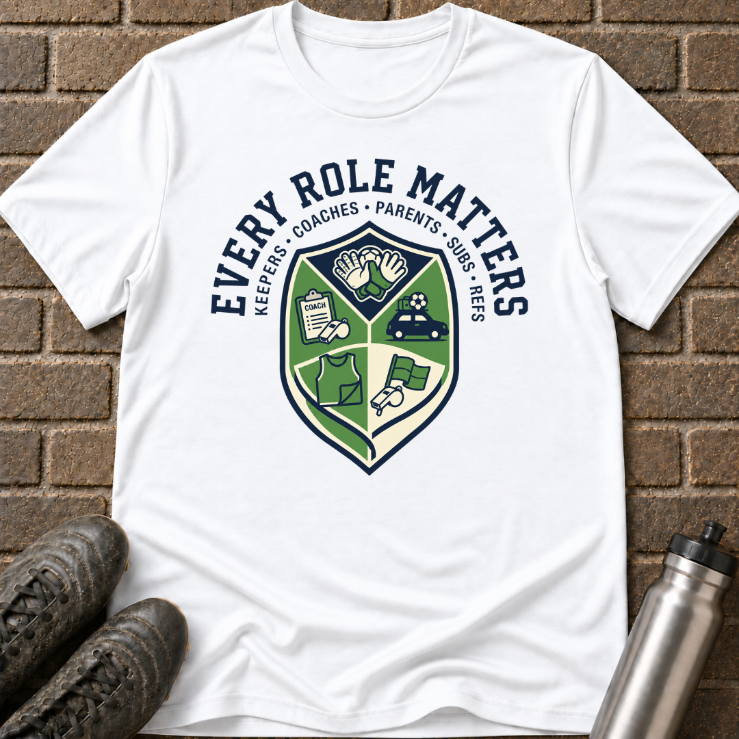 Every Role Matters T-Shirt